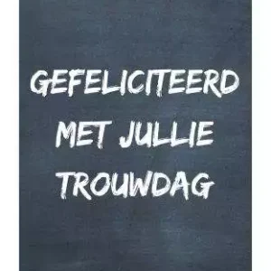 jullie trouwdag